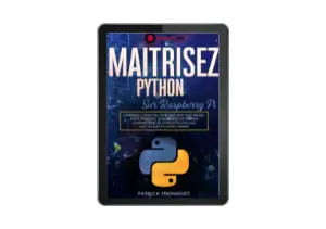 Maîtrisez Python sur Raspberry Pi